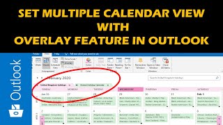 Set multiple calendar view with Overlay feature in Outlook [upl. by Ignaz746]