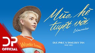 MÙA HÈ TUYỆT VỜI LALAWONDER  ĐỨC PHÚC x TĂNG DUY TÂN  OFFICIAL MUSIC VIDEO [upl. by Diamante]