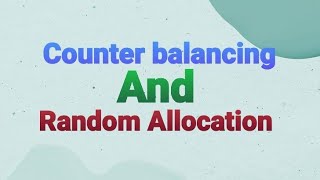 quotCounter balancingquot and quotRandom Allocationquot  Psychology As 4 [upl. by Acker]