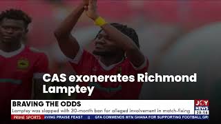 Braving the odds From a career ban to Black Stars callup The Richmond Lamptey story [upl. by Falk360]