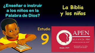 ¿Enseñar o instruir a los niños en la Palabra de Dios [upl. by Adnih619]