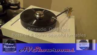 Penaudio Gold Note Amps Rossner amp Sohn Turntables [upl. by Aimar]