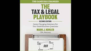 Mark J Kohler  The Tax and Legal Playbook [upl. by Candida]