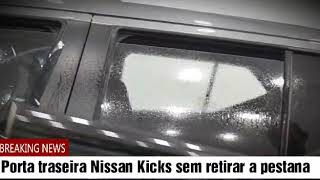 Insulfilme Porta traseira Nissan Kicks sem remover a pestana [upl. by Abla560]