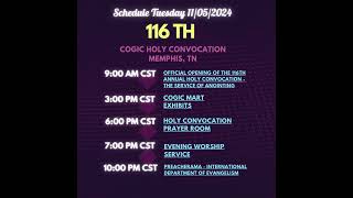 Schedule Tuesday 11052024 for the COGIC 116th Holy Convocation Memphis TN [upl. by Eilak]