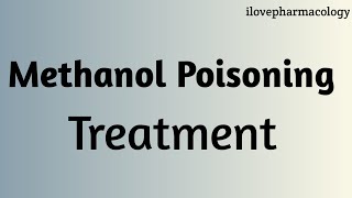 Methanol poisoning treatment [upl. by Letsyrc963]