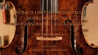 LAUBACH Cello model Giovanni Battista Guadagnini 1 [upl. by Aleacem]