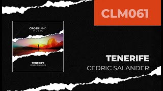 Cedric Salander  Tenerife Original Mix [upl. by Reger]