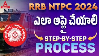 RRB NTPC 2024  How To Apply In Online  Step By Step Process  By Ramesh Sir  Adda247 Telugu [upl. by Eihctir512]