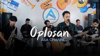 OPLOSAN  wiwiksagita  Live COVER ASACHANNEL [upl. by Sualkcin]