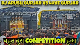 DJ LOVE GURJAR VS DJ ARUSH GURJAR FULL COMPETITION [upl. by Nedgo462]