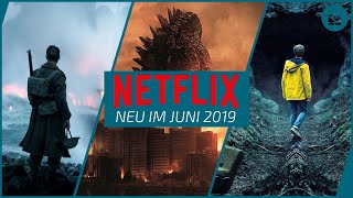 Neu auf Netflix im Juni 2019  Die besten Filme und Serien [upl. by Nickolai850]