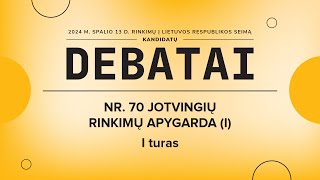 KANDIDATŲ Į SEIMO NARIUS DEBATAI  NR 70 JOTVINGIŲ RINKIMŲ APYGARDA I [upl. by Ardnaxela82]