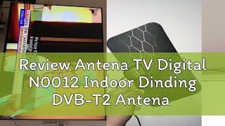 Review Antena TV Digital N0012 Indoor Dinding DVBT2 Antena TV Digital Indoor DVBT2 28dB Signal Bo [upl. by Laeahcim]