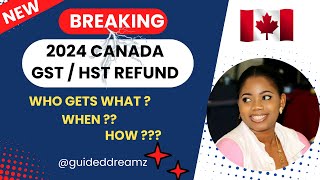 2024 Canada GST and HST Credit [upl. by Akem140]