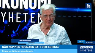 Hegnar om kongehuset batterifabrikker og rentemøter [upl. by Nidak755]