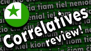 Correlatives Esperanto Review [upl. by Neerahs]