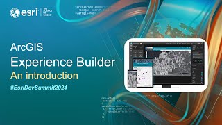 ArcGIS Experience Builder An Introduction  EsriDevSummit2024 [upl. by Jennine]