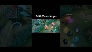 Mobile Legends  Edith Versus Argus [upl. by Gershom]