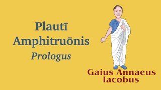 Prologus to Plautus Amphitruo [upl. by Ruffin540]