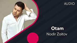 Nodir Zoitov  Otam  Нодир Зоитов  Отам AUDIO [upl. by Eniffit901]