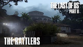 The Last of Us Part II The Rattlers Lore Series [upl. by Gnahc]