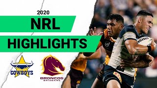 Cowboys v Broncos Match Highlights  Round 1 NRL 2020  National Rugby League [upl. by Atinek]