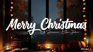 Ed Sheeran Elton John  Merry Christmas Lyrics [upl. by Littell]