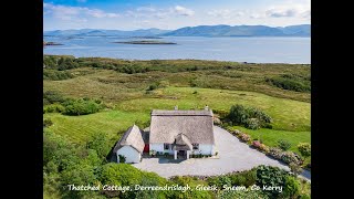 Thatched Cottage Derreendrislagh Gleesk Sneem Co Kerry V93C9Y5 [upl. by Enitsahc]