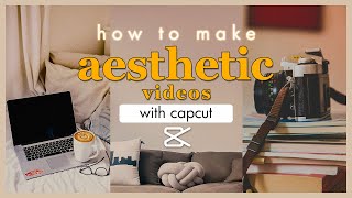 How To Make Aesthetic Videos On Capcut  Aesthetic TikToks Reels and Shorts contentcreation [upl. by Eniluap]