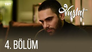 Vuslat 4 Bölüm [upl. by Repsac]