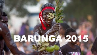 Barunga Festival 2015  30th Anniversary [upl. by Nnaytsirk]