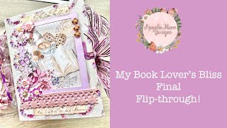 My Final Book Lovers Bliss Journal Flip through [upl. by Eerej]