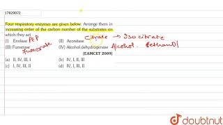 for respiratory enzymes are given below Arrange them in increasing order of the carbon number [upl. by Yard]