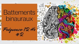 Battements binauraux de 12Hz – Ondes alpha Guérison et Relaxation légère Fréquence de base 110Hz [upl. by Mimajneb611]