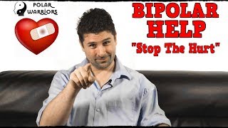 How to STOP HURTING Those We Love  BIPOLAR HELP [upl. by Neicul630]