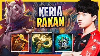 LEARN HOW TO PLAY RAKAN SUPPORT LIKE A PRO  T1 Keria Plays Rakan Support vs Nautilus Season 2023 [upl. by Esteban]