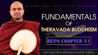 051  Fundamentals of Theravada Buddhism  Rūpa  Maggavihari Thera  IIT [upl. by Aiam]