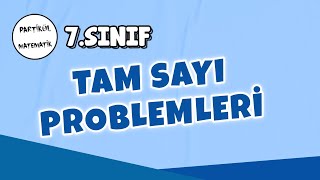 7Sınıf Matematik  Tam Sayı Problemleri  2025 [upl. by Luapleahcim702]