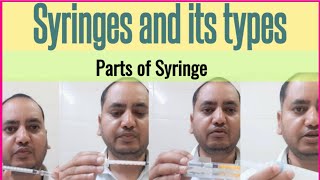 Syringes and its types syringes [upl. by Odlauso708]