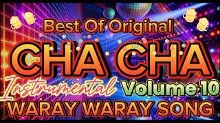 CHA CHA ORIGINAL WARAY WARAY SONG [upl. by Navnod]