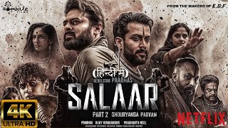 Salaar Part 2 Shouryanga Parvam  Full HINDI DUBBED Movie 4K HD Facts  Prabhas  ShrutiPrithviraj [upl. by Ttayh161]