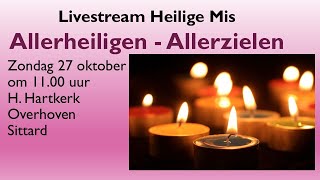 Livestream Eucharistieviering 27102024 Allerheiligen  Allerzielen [upl. by Aihpos]