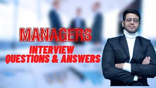 Manager Interview Questions And Answers  How To Pass A Management Interview [upl. by Adnileb]