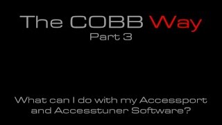 COBB Tuning  The COBB Way Part 3 What can I do with my Accessport and Accesstuner Software [upl. by Bowra806]