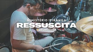 Ressuscita  Ministério Ipiranga  Rafael Reis  Drumcover [upl. by Nylanna]