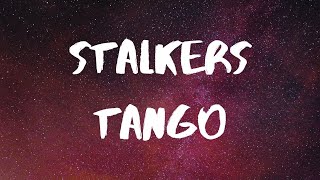 Autoheart Stalkers Tango Lyrics [upl. by Grata]