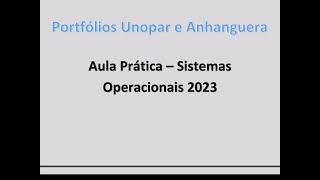 Portfólio Aula Prática  Sistemas Operacionais [upl. by Yeslaehc]