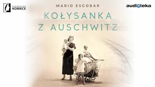 Słuchaj za darmo  Kołysanka z Auschwitz  audiobook [upl. by Buxton447]