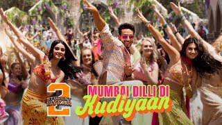 Mumbai Dilli Di Kudiyaan  SOTY2  Tiger Shroff Tara amp Ananya  Vishal amp Shekhar  Dev  Payal [upl. by Fusuy]